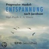 Progressive Muskelentspannung nach Jacobson door Cleo A. Wiertz