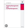 Property Management und Facility Management door Ulrich Bogenstätter
