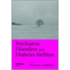 Psychiatric Disorders and Diabetes Mellitus by Maria Llorente