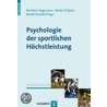 Psychologie der sportlichen Höchstleistung door Onbekend