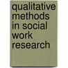 Qualitative Methods In Social Work Research door Deborah K. Padgett