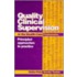 Quality Clinical Supervision In Health Care