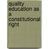 Quality Education as a Constitutional Right