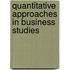 Quantitative Approaches In Business Studies