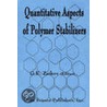 Quantitative Aspects Of Polymer Stabilizers door Onbekend