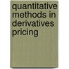 Quantitative Methods in Derivatives Pricing by Domingo Tavella