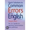 Quick Solutions To Common Errors In English door Angela Burt