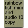 Rainbow Fish Mini And Audio 10 Copy door Marcus Pfister
