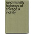 Rand McNally Highways of Chicago & Vicinity