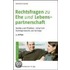Rechtsfragen zu Ehe und Lebenspartnerschaft