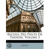 Recueil Des Piéces De Théâtre, Volume 3 door Ian Eardley