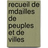 Recueil de Mdailles de Peuples Et de Villes door Joseph Pellerin