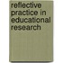 Reflective Practice In Educational Research