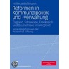 Reformen in Kommunalpolitik und -verwaltung by Hellmut Wollmann