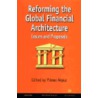 Reforming The Global Financial Architecture door Yilmaz Akyuz