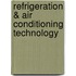 Refrigeration & Air Conditioning Technology