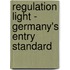 Regulation light - Germany's Entry Standard