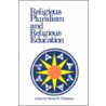 Religious Pluralism and Religious Education door V. Bailey Gillespie