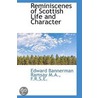 Reminiscenes Of Scottish Life And Character by Edward Bannerman Ramsay