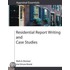 Residential Report Writing And Case Studies