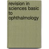 Revision In Sciences Basic To Ophthalmology door Raman Malhotra