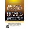 Richard Bandler's Guide to Trance-Formation door Richard Bandler