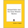 Richard Rolle And The Great Western Mystics door Geraldine Emma Hodgson