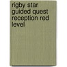 Rigby Star Guided Quest Reception Red Level door Monica Hughes