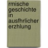 Rmische Geschichte in Ausfhrlicher Erzhlung by Karl Ludwig Roth
