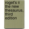 Roget's Ii The New Thesaurus, Third Edition door American Heritage Dictionary