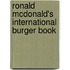 Ronald Mcdonald's International Burger Book