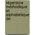 Répertoire Méthodique Et Alphabétique De