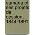 Samana Et Ses Projets de Cession, 1844-1891