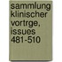 Sammlung Klinischer Vortrge, Issues 481-510