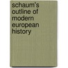 Schaum's Outline Of Modern European History by Birdsall Viault