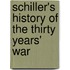 Schiller's History Of The Thirty Years' War