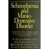 Schizophrenia and Manic-Depressive Disorder