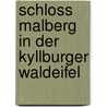 Schloss Malberg in der Kyllburger Waldeifel door Ralph Foss