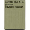 Schritte plus 1+2. Glossar Deutsch-Russisch door Daniela Niebisch