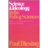 Science And Ideology In The Policy Sciences door Paul Diesing