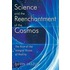 Science And The Reenchantment Of The Cosmos