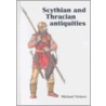 Scythian and Thracian Antiquities in Oxford door Michael Vickers