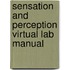 Sensation and Perception Virtual Lab Manual