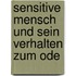 Sensitive Mensch Und Sein Verhalten Zum Ode