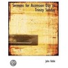 Sermons For Ascension Day To Trinity Sunday by John Keble