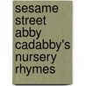 Sesame Street Abby Cadabby's Nursery Rhymes door Twin Sister Produtions