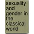 Sexuality and Gender in the Classical World