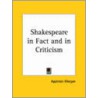 Shakespeare In Fact And In Criticism (1888) door James Appleton Morgan
