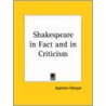 Shakespeare In Fact And In Criticism (1888) door James Appleton Morgan