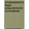 Shakespeare's Legal Acquirements Considered door John Lord Campbell